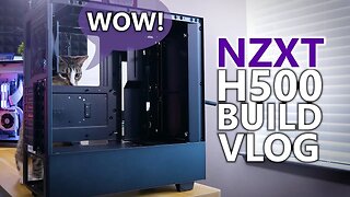 Building in the NZXT H500