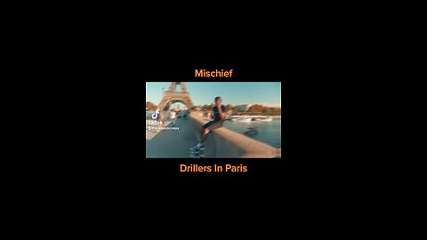 Mischief - Drillers In Paris