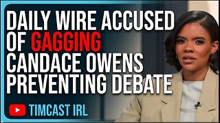 Daily Wire Accused Of GAGGING Candace Owens Preventing Ben Shapiro Debate