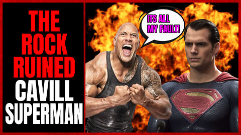 The Rock Screwed Over Henry Cavill & Superman