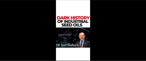 Dr. Wallach - Cholesterol Boogeyman, the Dark History of Industrial Seed Oils