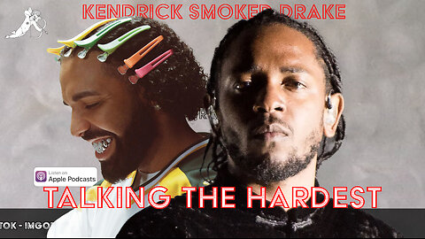 Kendrick Lamar Smoked Drake, Exactly How He Asked Him To | EP.94 | Talking The Hardest Podcast