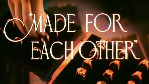 MADE FOR EACH OTHER (1939) Trailer - COLORIZED