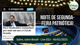 Noite de segunda-feira patriótica - Live 023 - 06/02/2023!