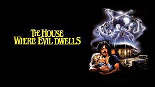 The House Where Evil Dwells (1982)