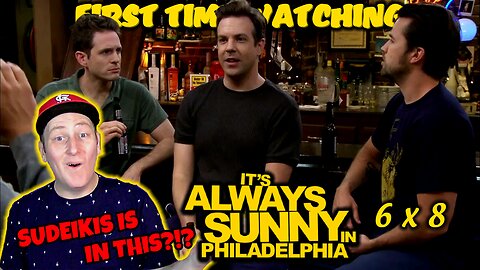 Its Always Sunny In Philadelphia 6x8 "The Gang Gets a New Member" | First Time Watching Reaction