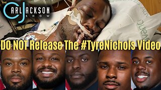 Innocent Until Proven Guilty: DO NOT Release The #TyreNichols Video