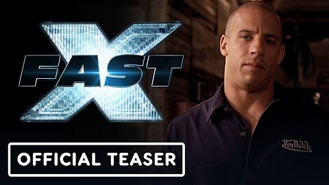 FAST X - Official The Fast and the Furious Legacy Teaser Trailer