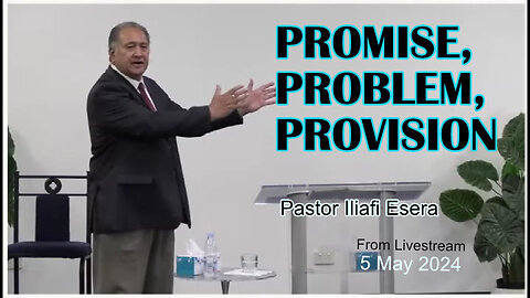 Promise, Problem, Provision