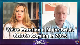 We're Entering a Major Crisis; CBDCs Coming in 2023, Serfdom is Upon Us Warns Doug Casey