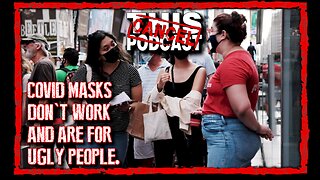 Studies Show COVID Masks OFFICIALLY Don't Work (And Are For Ugly People To Hide Being Ugly)