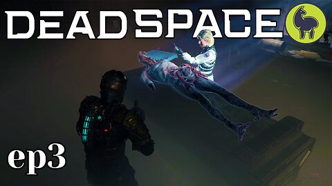 Dead Space Remake ep3 Course Correction PS5