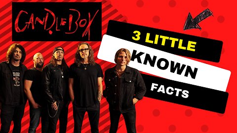 3 Little Known Facts Candlebox