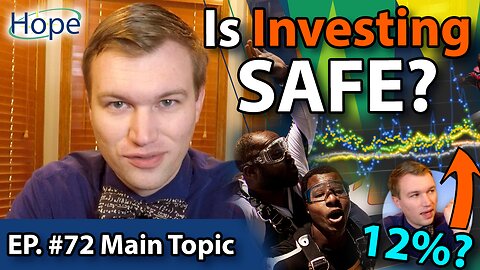 How Safe is the Stock Market? - Main Topic #72