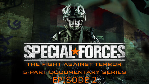 Special Forces: The Fight Against Terror | Episode 2 | Quality is Better Than Quantity