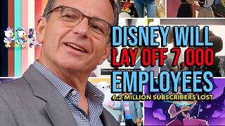 Disney to lay off 7,000 as woke corporation struggles to recoup subscriber losses