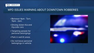 MPD issues warning about downtown robberies