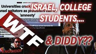 Israel, College Students & Diddy? WTF is really going on… #Diddy #Israel #Hamas #Genocide