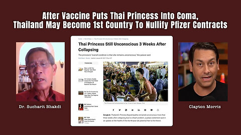 After Vax Puts Thai Princess Into Coma, Thailand May Become 1st Country To Nullify Pfizer Contracts