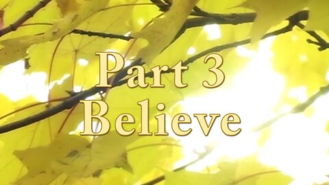How do I become a Christian? Part 3: Believe