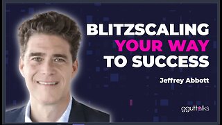 Blitzscaling with Jeffrey Abbott | GGUTTALKS S3. EP 2 to 8