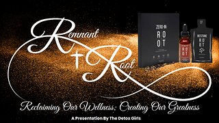 Remnant & Root: Reclaiming Our Wellness; Creating Our Greatness