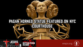 08 Feb 23, Jesus 911: Pagan Horned Statue Featured on NYC Courthouse