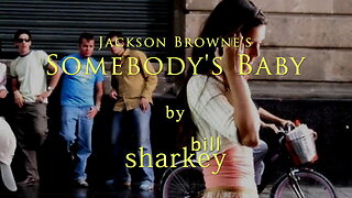 Somebody's Baby - Jackson Browne (cover-live by Bill Sharkey)