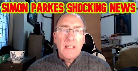 Simon Parkes Shocking News 2/11/23