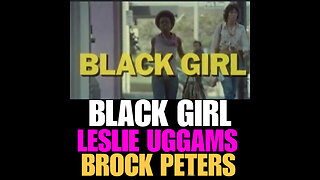 BCTV #35 BLACK GIRL LESLIE UGGAMS & BROCK PETERS