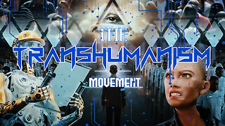 ❌👹🤖 THE TRANSHUMANISM MOVEMENT BY ALCYON 👹🤖❌