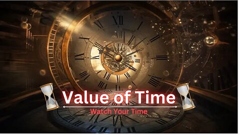 Tale of a Clockmaker | Importance of Time