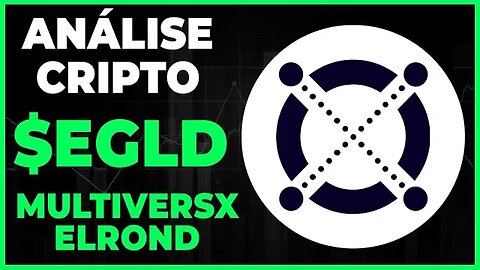 ANÁLISE CRIPTO MULTIVERSX ELROND EGLD - DIA 19/02/23