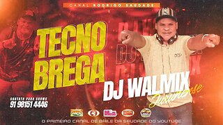 DJ WALMIX JURUNENSE TECNO BREGA