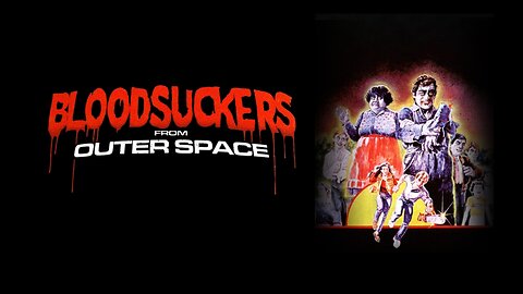 Bloodsuckers from Outer Space (1984)