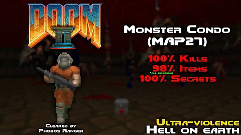 DOOM 2 - Monster Condo (MAP27) UV 100% Walkthrough