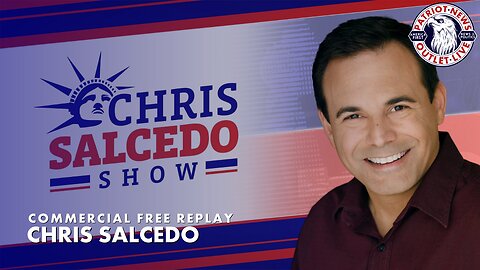 The Chris Salcedo Show | 05-31-2024