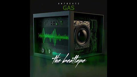 Antbeatz - Gas [Full BeatTape]