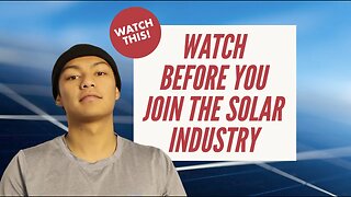 How to find the Right SOLAR Company to Work For!