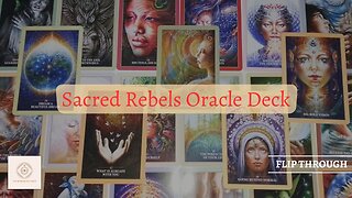 ✨Sacred Rebels Oracle Deck✨Flip Through