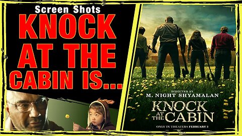 Knock At The Cabin REVIEW - Another M. Night Shyamalan HIT or DUD? (Movie Podcast)
