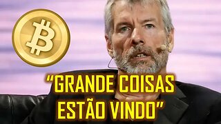 COMO A NOSSA APOSTA NO BITCOIN PAGOU MUITO Michael Saylor