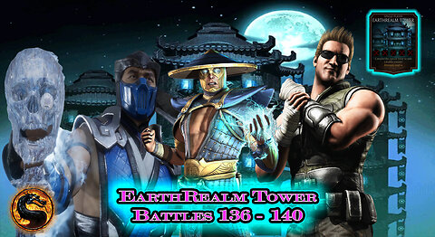 MK Mobile. EarthRealm Tower Battles 136 - 140 [ Mortal Kombat ]