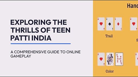 EXPLORING THE THRILLS OF TEEN PATTI INDIA