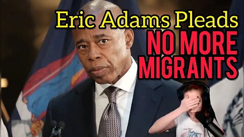 New York City Mayor Eric Adams PLEADING Against Migrants! Chrissie Mayr Reacts!