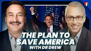 The Lindell Report: Mike Lindell and Dr Drew Discuss Plans to Save America