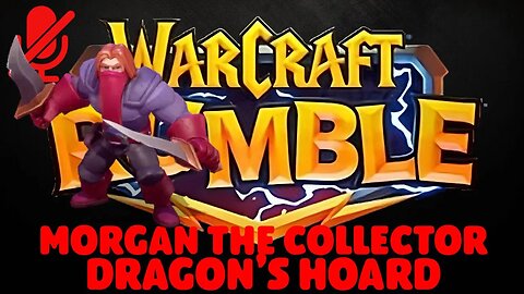 WarCraft Rumble - Morgan the Collector - Dragon's Hoard