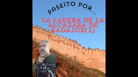 Paseíto por la ladera de la Alcazaba de Badajoz (2)😁