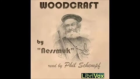 Woodcraft by Nessmuk - FULL AUDIOBOOK