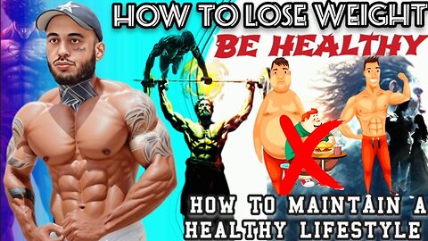 How to Maintain a Healthy Lifestyle !